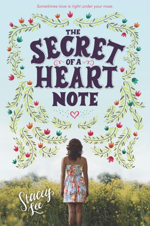 Cover of the book The Secret of a Heart Note by Stacey Lee, Katherine Tegen Books