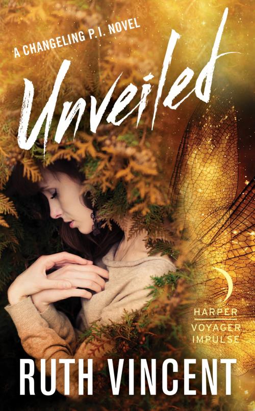 Cover of the book Unveiled by Ruth Vincent, Harper Voyager Impulse