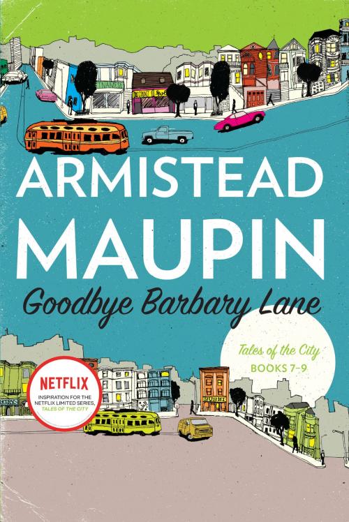 Cover of the book Goodbye Barbary Lane by Armistead Maupin, Harper