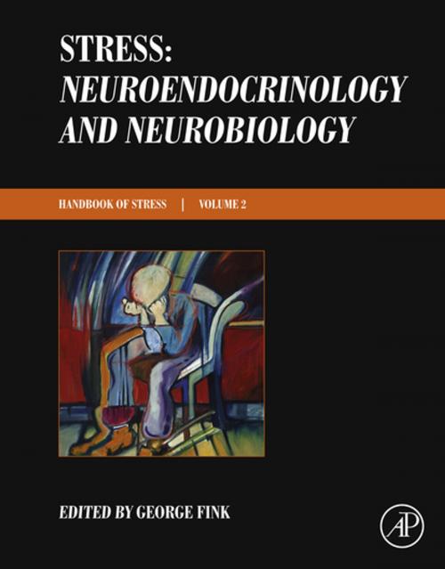 Cover of the book Stress: Neuroendocrinology and Neurobiology by , Elsevier Science