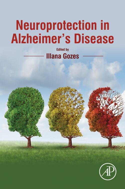 Cover of the book Neuroprotection in Alzheimer's Disease by , Elsevier Science
