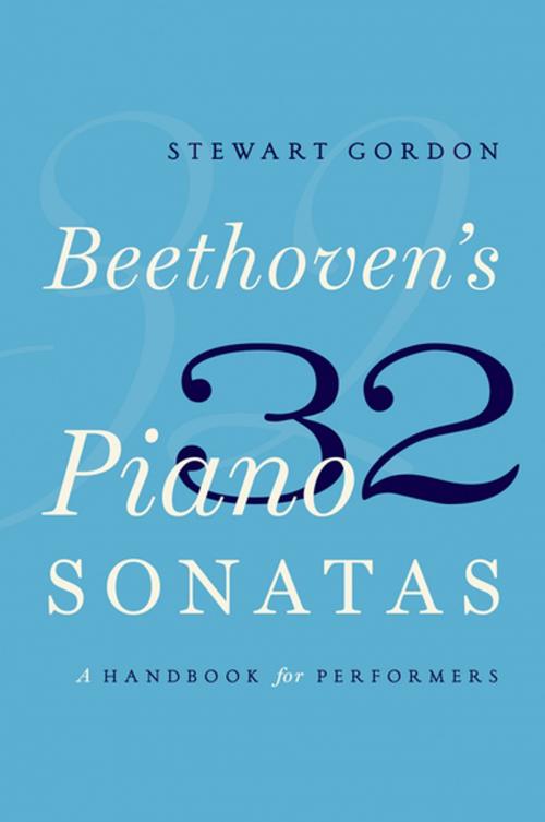 Cover of the book Beethoven's 32 Piano Sonatas by Stewart Gordon, Oxford University Press
