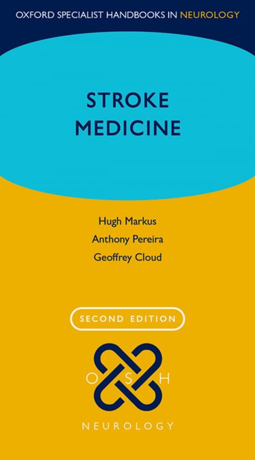Cover of the book Stroke Medicine by Hugh Markus, Anthony Pereira, Geoffrey Cloud, OUP Oxford