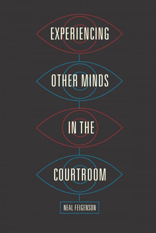 Cover of the book Experiencing Other Minds in the Courtroom by Neal Feigenson, University of Chicago Press