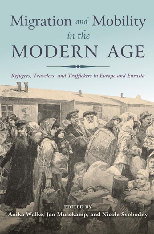 Cover of the book Migration and Mobility in the Modern Age by , Indiana University Press