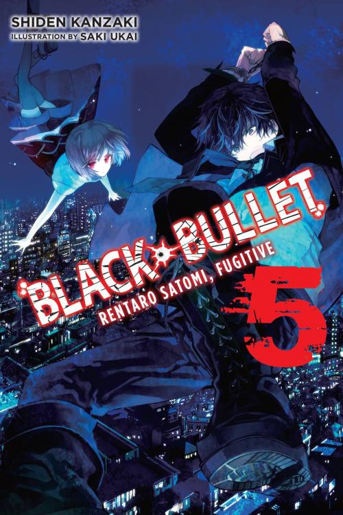 Cover of the book Black Bullet, Vol. 5 (light novel) by Shiden Kanzaki, Saki Ukai, Yen Press