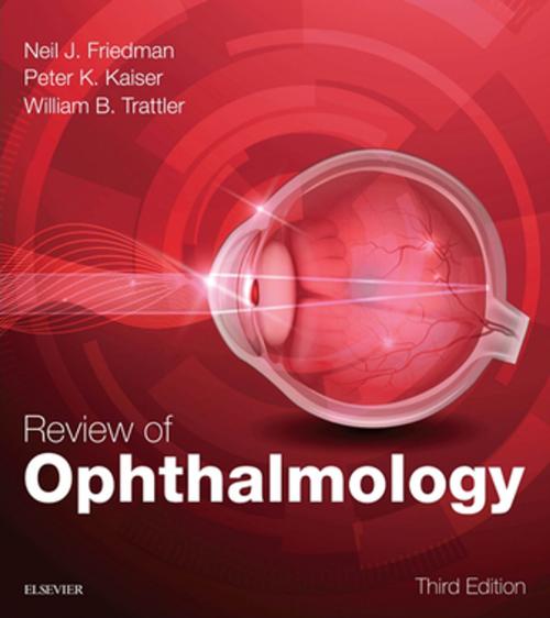 Cover of the book Review of Ophthalmology E-Book by Neil J. Friedman, MD, Peter K. Kaiser, MD, William B. Trattler, MD, Elsevier Health Sciences