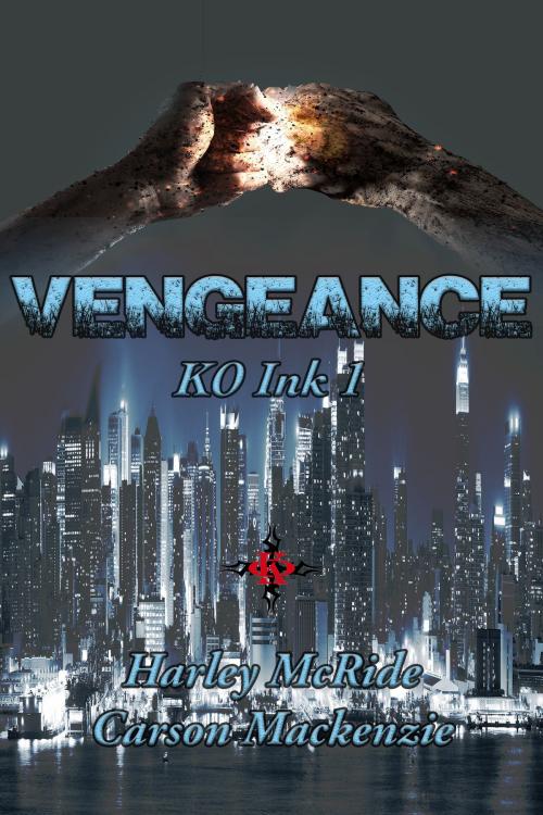 Cover of the book Vengeance by Carson Mackenzie, Harley McRide, KO Ink