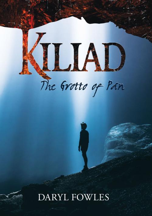 Cover of the book Kiliad by Daryl Fowles, Daryl Fowles / Castle Publishing Ltd