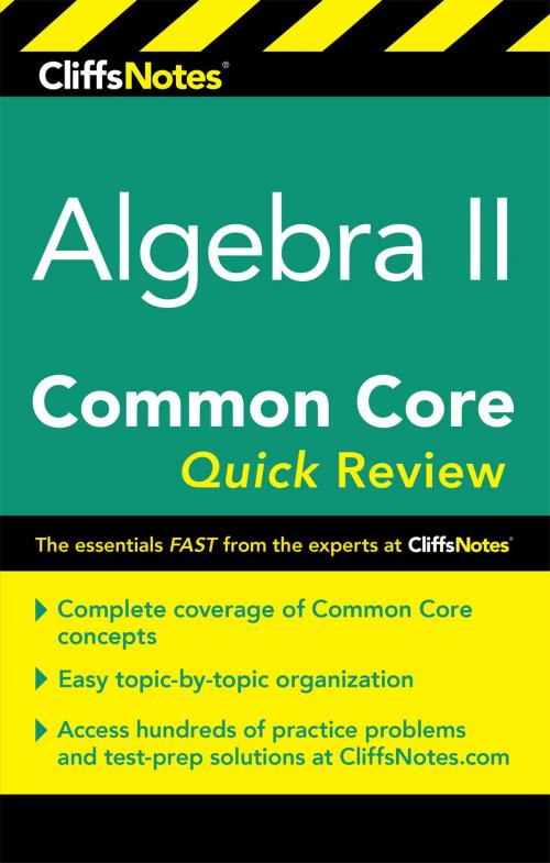 Cover of the book CliffsNotes Algebra II Common Core Quick Review by Wendy Taub-Hoglund, M.S., HMH Books