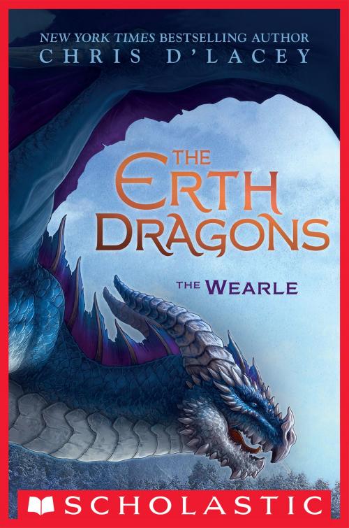 Cover of the book The Wearle (The Erth Dragons #1) by Chris d'Lacey, Scholastic Inc.