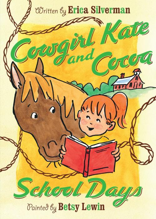 Cover of the book Cowgirl Kate and Cocoa: School Days by Erica Silverman, HMH Books