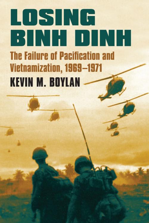 Cover of the book Losing Binh Dinh by Kevin M. Boylan, University Press of Kansas