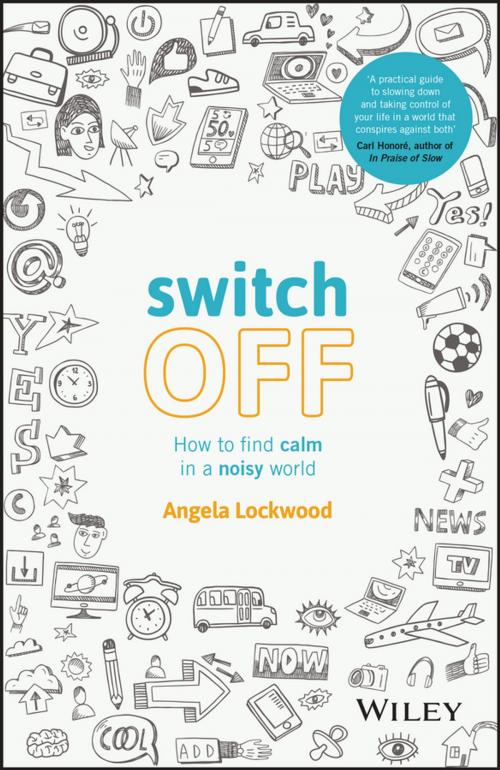 Cover of the book Switch Off by Angela Lockwood, Wiley