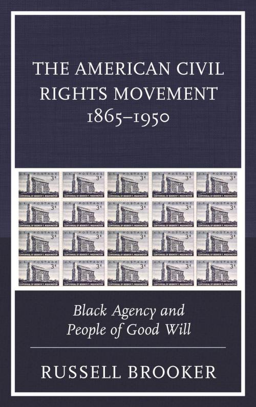 Cover of the book The American Civil Rights Movement 1865–1950 by Russell Brooker, Lexington Books