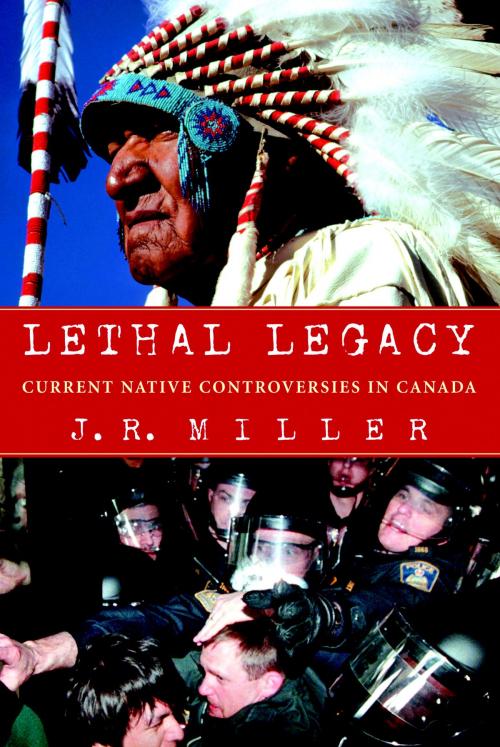 Cover of the book Lethal Legacy by J.R. Miller, McClelland & Stewart