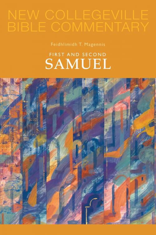Cover of the book First and Second Samuel by Feidhlimidh  T. Magennis, Liturgical Press