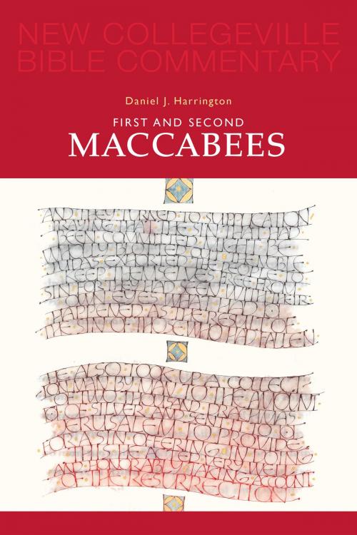 Cover of the book First and Second Maccabees by Daniel  J. Harrington SJ, Liturgical Press