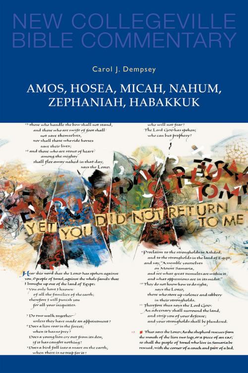 Cover of the book Amos, Hosea, Micah, Nahum, Zephaniah, Habakkuk by Carol J. Dempsey OP, Liturgical Press