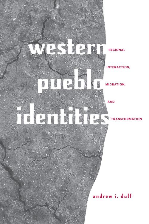Cover of the book Western Pueblo Identities by Andrew I. Duff, University of Arizona Press