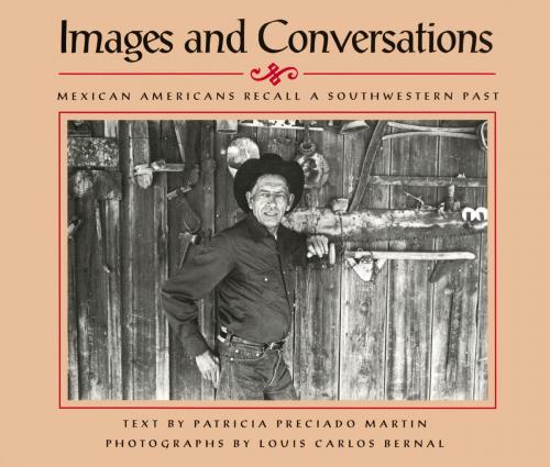 Cover of the book Images and Conversations by Patricia Preciado Martin, University of Arizona Press