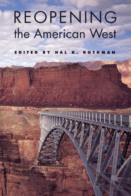 Cover of the book Reopening the American West by , University of Arizona Press