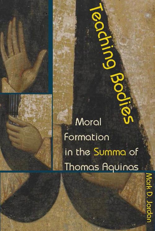 Cover of the book Teaching Bodies by Mark D. Jordan, Fordham University Press