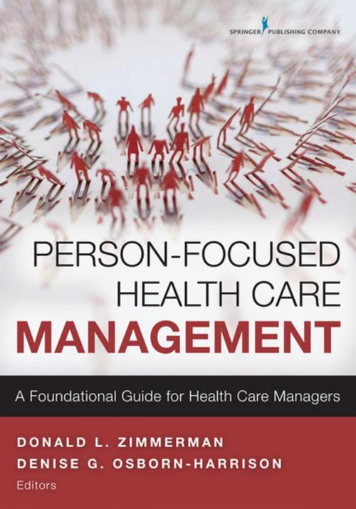 Cover of the book Person-Focused Health Care Management by , Springer Publishing Company