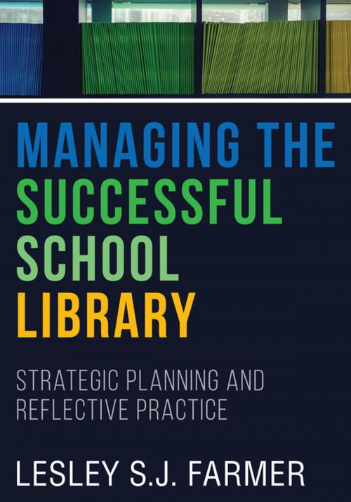 Cover of the book Managing the Successful School Library by Lesley S. J. Farmer, American Library Association