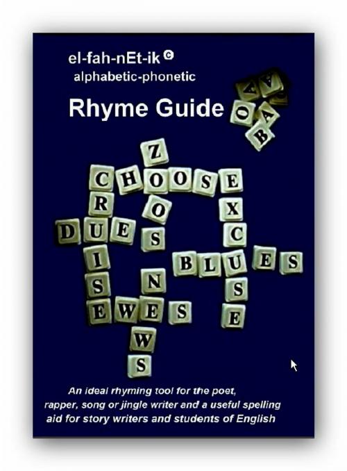 Cover of the book el-fah-nEt-ik Rhyme Guide by Lionel Loza, Lionel Loza