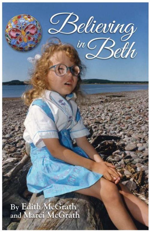 Cover of the book Believing In Beth by Edith McGrath, Marci McGrath, Hawthorne Lane Publishing