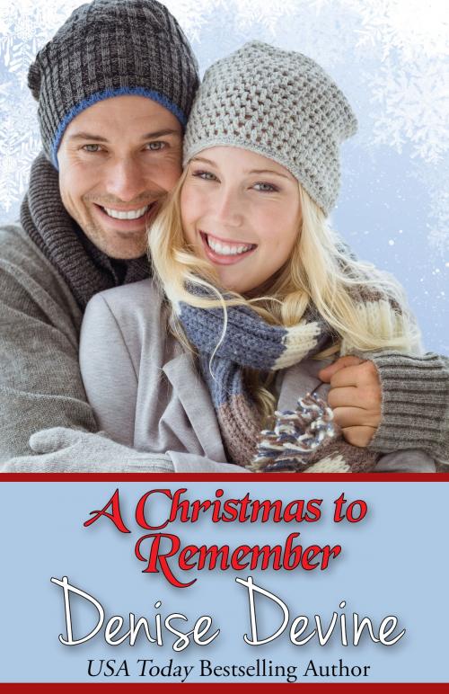 Cover of the book A Christmas to Remember by Denise Devine, Wild Prairie Rose Books
