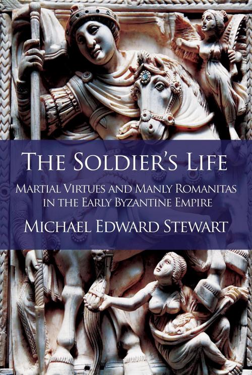 Cover of the book The Soldier's Life by Michael Edward Stewart, Kismet Press LLP