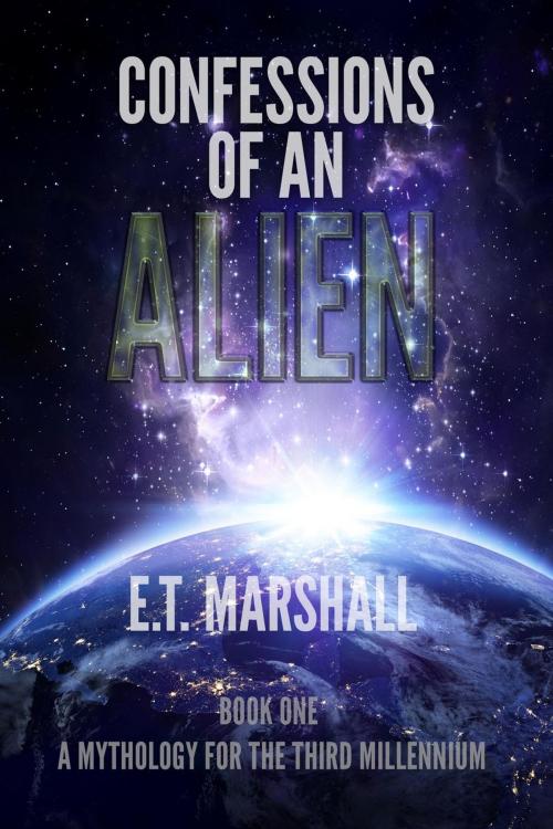 Cover of the book Confessions of an Alien by E.T. Marshall, Red Coaster Press