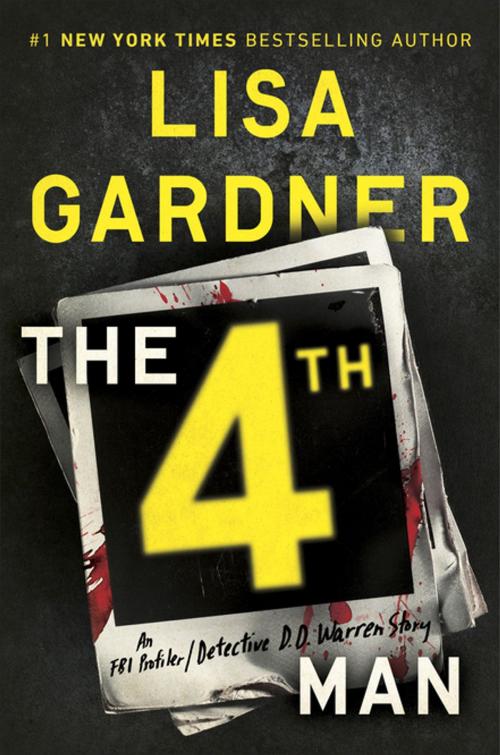 Cover of the book The 4th Man by Lisa Gardner, Penguin Publishing Group