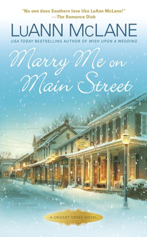 Cover of the book Marry Me on Main Street by LuAnn McLane, Penguin Publishing Group