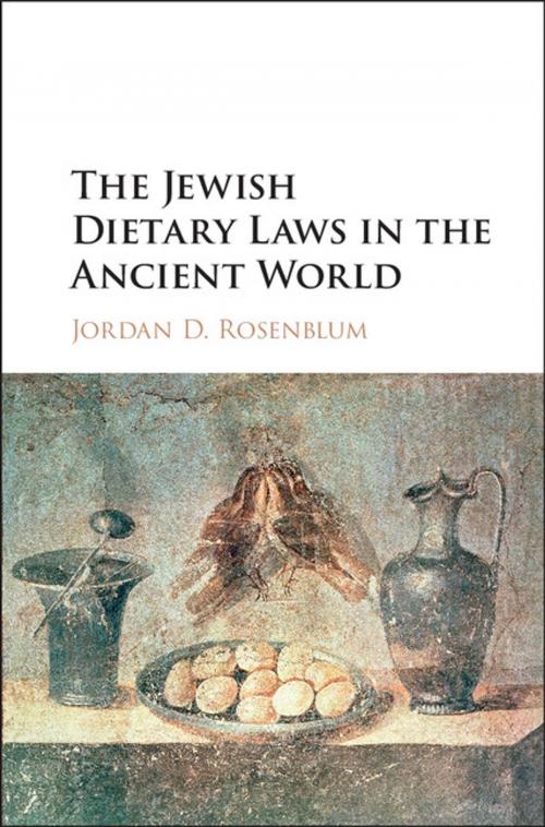 Cover of the book The Jewish Dietary Laws in the Ancient World by Jordan D. Rosenblum, Cambridge University Press