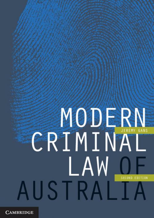 Cover of the book Modern Criminal Law of Australia by Jeremy Gans, Cambridge University Press