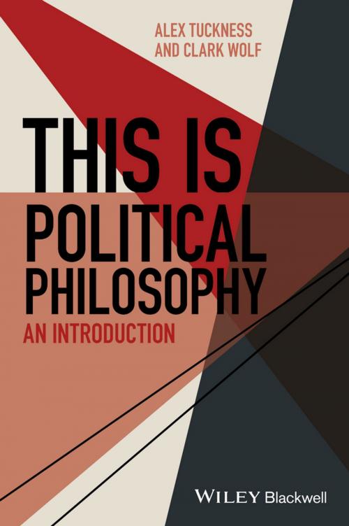 Cover of the book This Is Political Philosophy by Alex Tuckness, Clark Wolf, Wiley