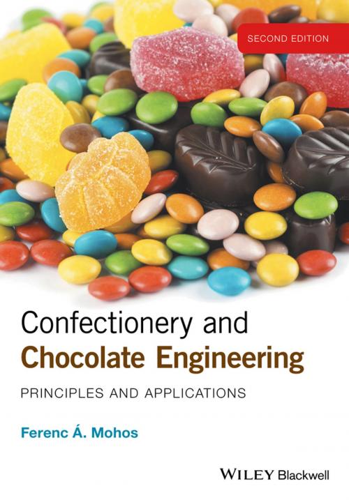 Cover of the book Confectionery and Chocolate Engineering by Ferenc A. Mohos, Wiley