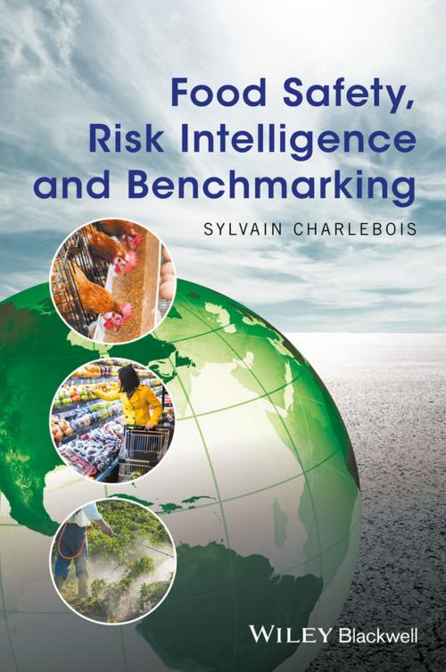 Cover of the book Food Safety, Risk Intelligence and Benchmarking by Sylvain Charlebois, Wiley
