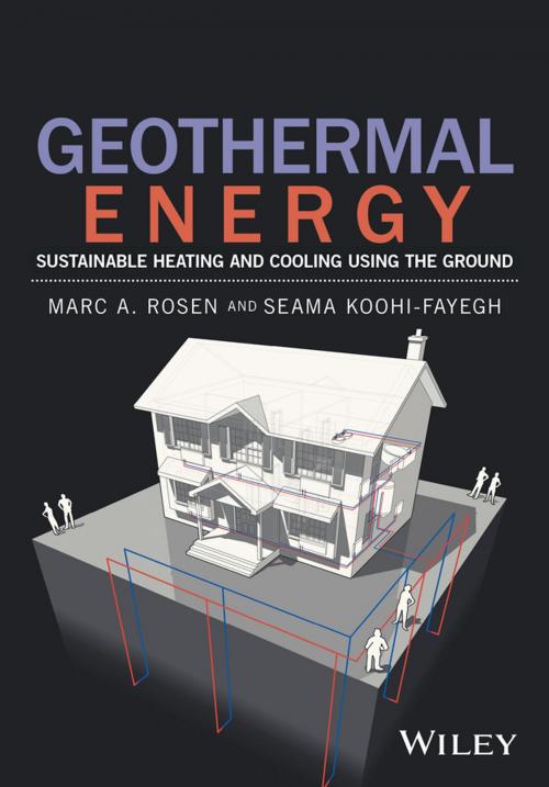 Cover of the book Geothermal Energy by Marc A. Rosen, Seama Koohi-Fayegh, Wiley