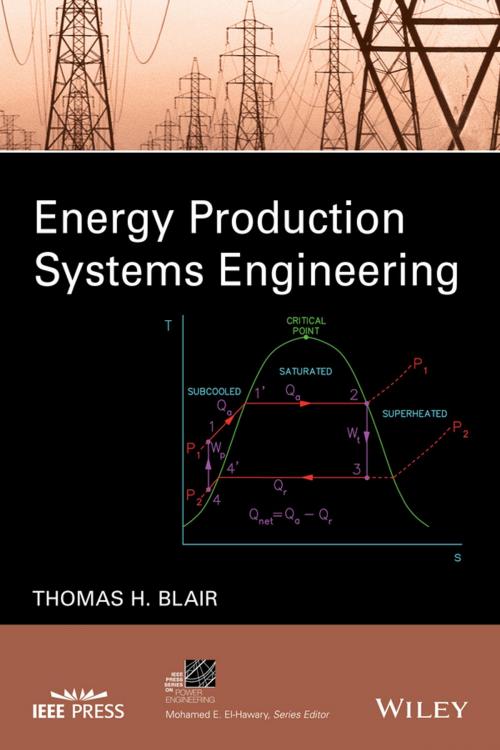 Cover of the book Energy Production Systems Engineering by Thomas Howard Blair, Wiley