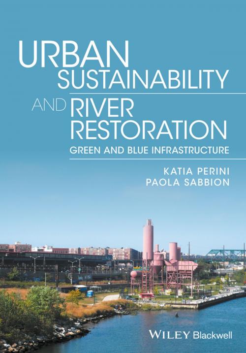 Cover of the book Urban Sustainability and River Restoration by Katia Perini, Paola Sabbion, Wiley