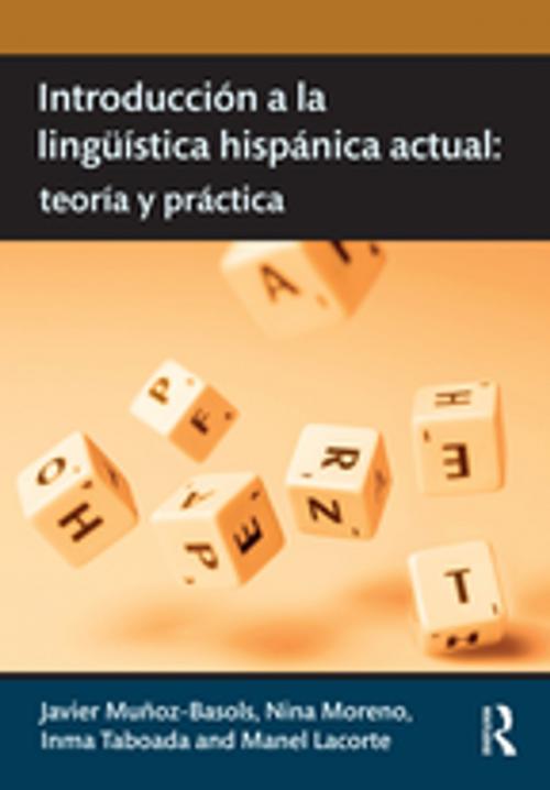 Cover of the book Introducción a la lingüística hispánica actual by Javier Muñoz-Basols, Nina Moreno, Taboada Inma, Manel Lacorte, Taylor and Francis