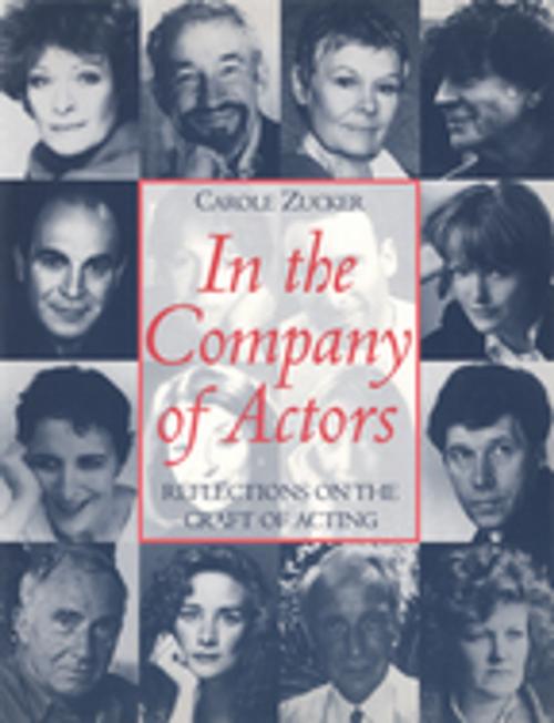 Cover of the book In the Company of Actors by Carole Zucker, Taylor and Francis
