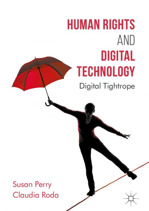 Cover of the book Human Rights and Digital Technology by Susan Perry, Claudia Roda, Palgrave Macmillan UK