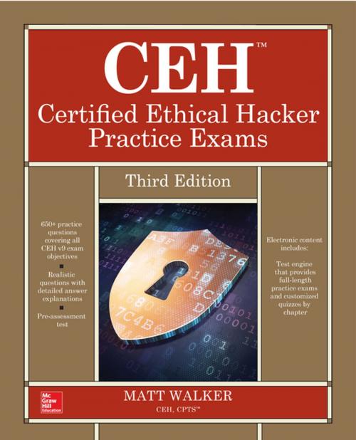Cover of the book CEH Certified Ethical Hacker Practice Exams, Third Edition by Matt Walker, McGraw-Hill Education