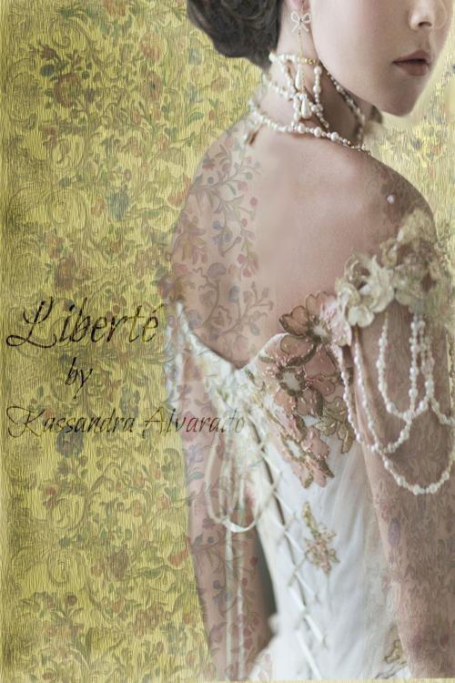 Cover of the book Liberté by Kassandra Alvarado, Kassandra Alvarado