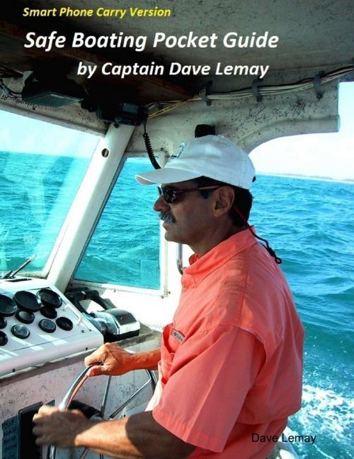 Cover of the book Safe Boating Pocket Guide by Dave Lemay, Lulu.com